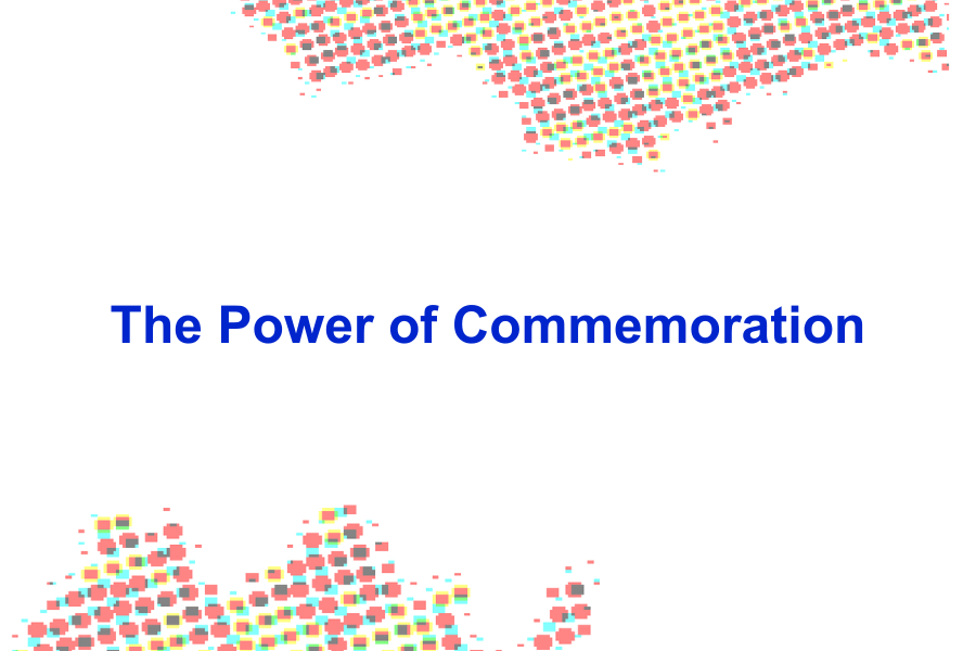 The Power of Commemoration in Building Community&nbsp;Values