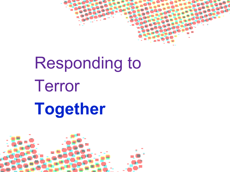 Responding to Terror: Community insights&nbsp;meeting